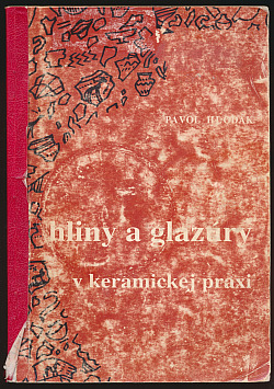 Hliny a glazúry v keramickej praxi