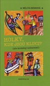 Holky, kde jsou kluci?