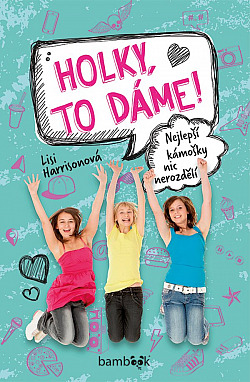Holky, to dáme!