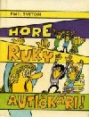 Hore ruky autičkári!