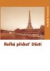 Hořká příchuť štěstí