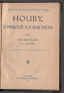 Houby v přírodě a v kuchyni