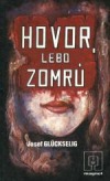 Hovor, lebo zomrú