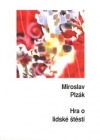 Hra o lidské štěstí