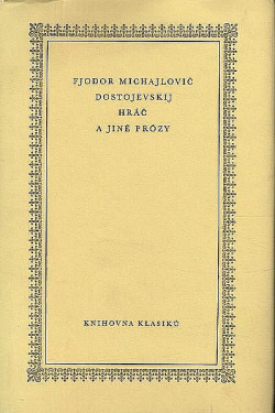 Hráč a jiné prózy