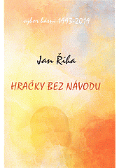 Hračky bez návodu