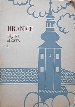 Hranice : dějiny města I.