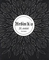 Hrdin(k)a 21.století
