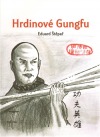 Hrdinové Gungfu