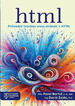 HTML: Průvodce tvorbou www stránek v HTML