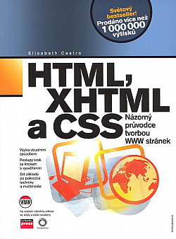 HTML, XHTML a CSS - Názorný průvodce tvorbou WWW stránek