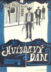 Hvízdavý Dan (převyprávění)