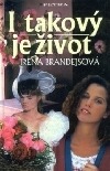 I takový je život