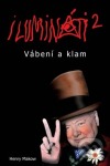 Ilumináti 2 – Vábení a klam