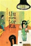 Ilustrátorka a jiné obrázky