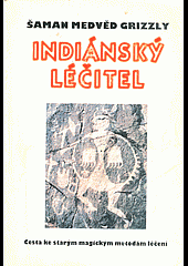 Indiánský léčitel