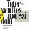 Intervalles - Mezidobí