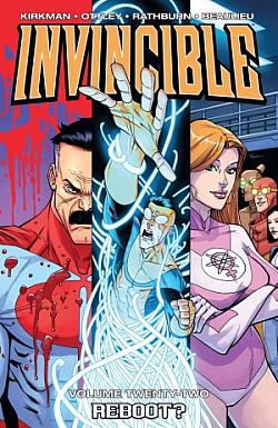 Invincible, Vol. 22: Reboot?