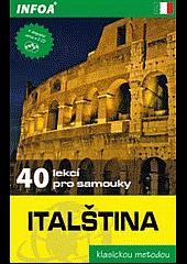 Italština: 40 lekcí pro samouky