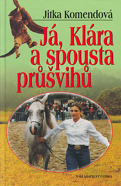 Já, Klára a spousta průšvihů