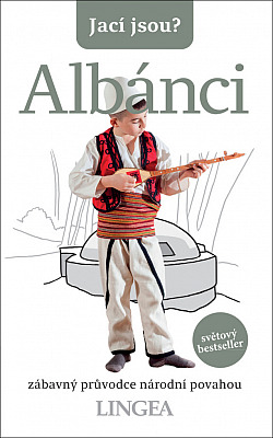 Jací jsou? – Albánci