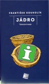 Jádro - Televizní eseje