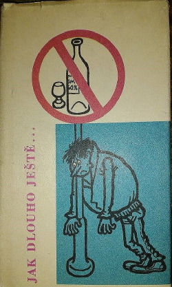 Jak dlouho ještě...