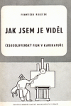 Jak jsem je viděl