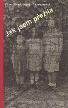 Jak jsem přežila