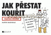 Jak přestat kouřit