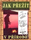 Jak přežít v přírodě