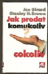Jak prodat komukoliv cokoliv