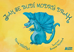 Jak se budí modrý drak
