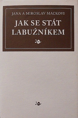 Jak se stát labužníkem
