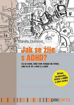 Jak se žije s ADHD?