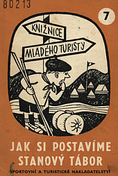 Jak si postavíme stanový tábor