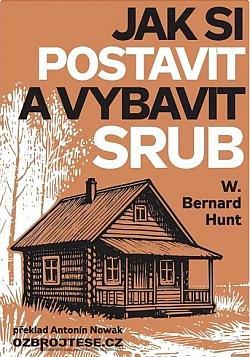 Jak si postavit a vybavit srub