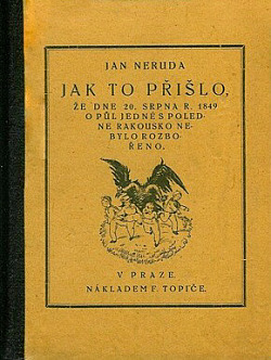 Jak to přišlo, že dne 20. srpna 1849…