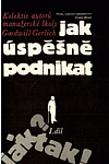 Jak úspěšně podnikat II