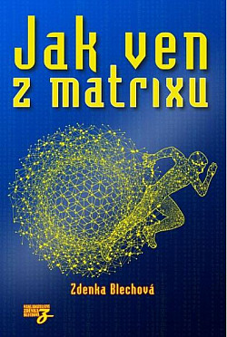 Jak ven z matrixu