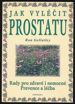 Jak vyléčit prostatu