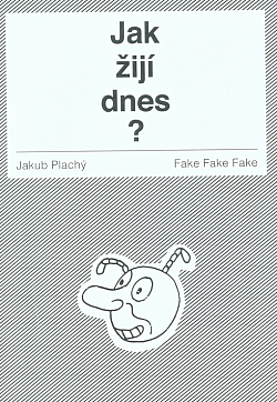 Jak žijí dnes?