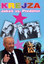 Jakeš vs. Predátor