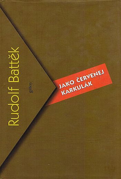Jako červenej Karkulák