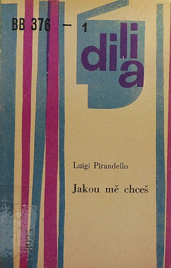 Jakou mě chceš