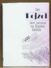 Jam session na Starém bělidle