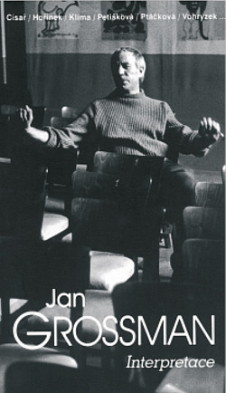 Jan Grossman III. – Interpretace