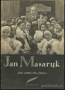 Jan Masaryk jak jsme ho znali