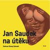 Jan Saudek na útěku