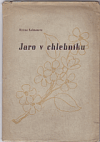 Jaro v chlebníku